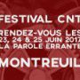 Festival CNT 2017 : les 23, 24 et 25 juin à la Parole errante à (...)