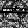 Ciné CCC / CNT : "Ni Dieu ni maître - Une Histoire de l'anarchisme (...)